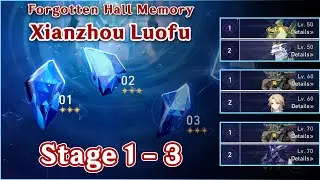 【Honkai: Star Rail】Forgotten Hall Memory (Xianzhou Luofu) | Stage 1 - 3