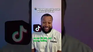 🤷🏽 Any Rapper That Signs A Deal Is Stupid 