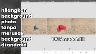 Cara Menghilangkan Objek Pada Foto Tanpa Merusak Background Di Android