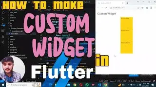 How to Make Custom Widget in Flutter | Custom Widget | Flutter | Code Reusability | App Development