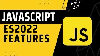 JavaScript ES2022 Features - New JavaScript Features in 2022