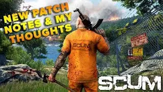 SCUM NEW PATCH NOTES - HUGE BALANCE CHANGES! | WILD HUNTER UPDATE | TweaK