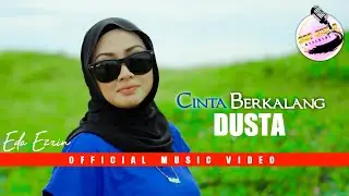 Cinta Berkalang Dusta - Eda Ezrin | Official Music Video
