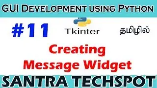 #11 | Creating Message Widget Using Python Tkinter | Tkinter Tutorial in Tami