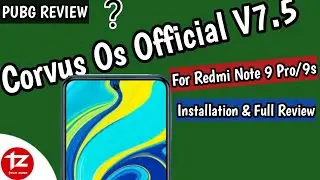 Corvus Os Official Stable Rom For Redmi Note 9 Pro/9S | Installation & Review| PUBG Review ??🔥🔥🔥