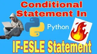 Conditional Statement In Python (IF-Else Statement) || Python Tutorial #8 || Tutor Sushant | #Python