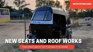 Final touch ups on our Prototype E rickshaw.