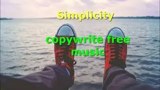 Best Free No Copyright Music For Youtube Videos Simplicity Backgound music