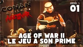 CONAN EXILES : AGE OF WAR | LE CHAPITRE 2 EST ENFIN LA ! | EP01