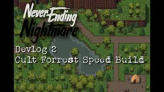 Cult Forrest Speed Build | Never Ending Nightmare Devlog 2 | RPG Maker MV Horror Game