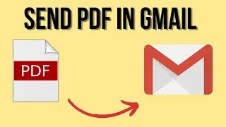How to Send PDF in Gmail