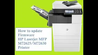 How to Update Firmware HP Laserjet MFP M72625 / M72630 Printer Via USB Pendrive. 