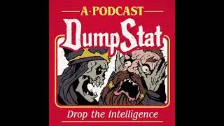 DumpStat Update 2021! (Before you listen to Episode 1!)