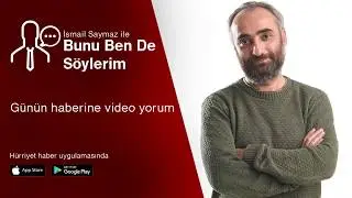 Uber ve Taksiler Meselesi | İsmail Saymaz'la Bunu Ben De Söylerim