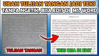 CARA MENGUBAH TULISAN TANGAN MENJADI TEKS TANPA MENGETIK