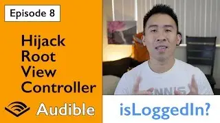 Swift 3: Audible - Hijacking Root View Controller from AppDelegate (Ep 8)