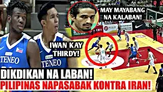 MAY MAYABANG NA KALABAN! PILIPINAS NAPASABAK KONTRA IRAN! | Philippines vs Iran Jones Cup