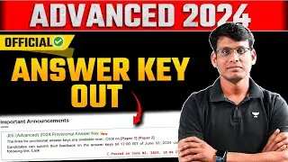 Everything about JEE Advanced 2024 Answer key || How to Challenge Answers Explained ✅