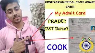 CRPF PARAMEDICAL STAFF| MY OWN ADMIT CARD| IMPORTANT DOCUMENTS| TRADE | ALL DETAILED VIDEO| 2021-22