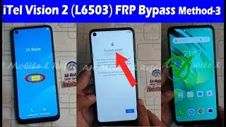 iTel Vision 2 (L6503) S16 Pro FRP Bypass Android 10 Method-3
