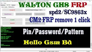 Walton GH8 Android 9 Frp Remove CM2 Dongle