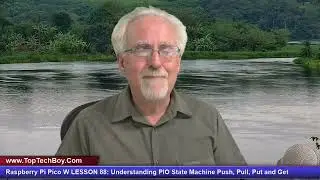 Raspberry Pi Pico W LESSON 88: Understanding PIO State Machine Push, Pull, Put and Get