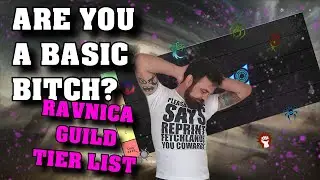 The Definitive Ravnica Guild Tier List - Are You Basic? - MTG List Video and Banter