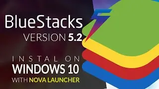 BlueStacks 5.2 Android Emu On Windows 10 - installation and Walkthrough and Review