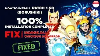 How to Install Patch 1.50 (Borushiki) Naruto Storm Connections 100% FIXED (ISDONE / CHECKSUM ERROR)