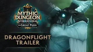 Mythic Dungeon International | TGP 2023 Dragonflight Trailer