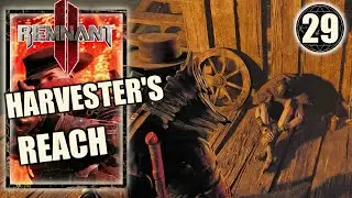 Remnant 2 – Find Dria - Harvester's Reach - Walkthrough Part 29