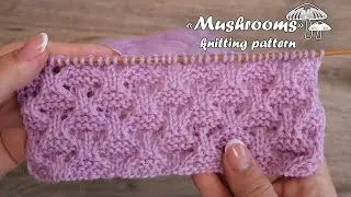 Узор «Грибочки» спицами 🍄 «Mushrooms» knitting pattern 🍄🍄🍄