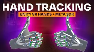 Hand Tracking Setup With Unity VR Hands and Meta SDK