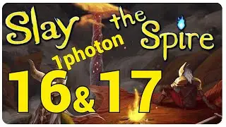 16-17. Deneme | Demirkaplı | Slay The Spire