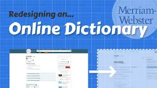Redesigning the Mirriam Webster online dictionary