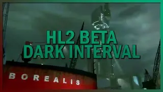Recreating HL2 Beta: Dark Interval Part 1 (2020 | Part 1)