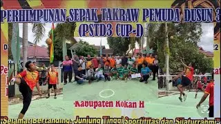 Takraw Cup 1 Dusun III Rambah Tengah Utara || HUT Rokan Hulu