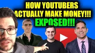 How Youtubers ACTUALLY MAKE MONEY!!! The Dirty Secret EXPOSED!!!