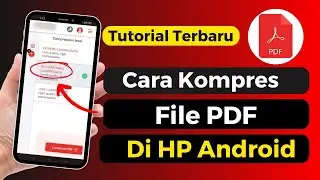 Cara Kompres File PDF Lewat HP Android Tanpa Aplikasi