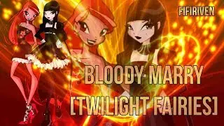 [Twilight Fairies] Helen & Chimera - Bloody Mary [CHECK DESCRIPTION]
