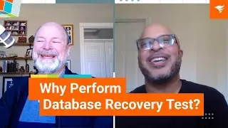 Why Perform Database Recovery Tests?