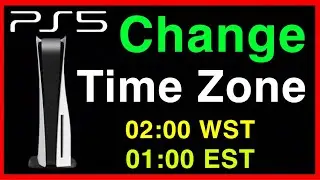 PS5 HOW TO CHANGE TIME ZONE!