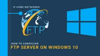 How To Enable FTP Server On Windows 10
