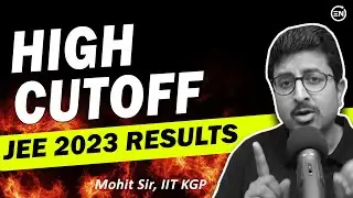 JEE Main 2023 Final Results Out | Cutoffs category wise | Eduniti | Mohit Sir