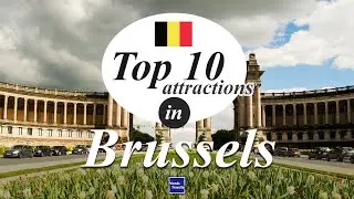 top 10 attractions in Brussels