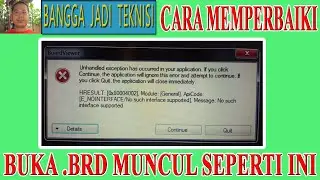 Cara Mengatasi Buka  .BRD Eror Pada BoadViewer