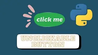 Unclickable button in python GUI Tkinter
