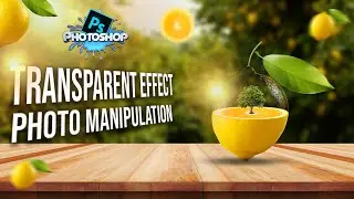 Transparent Effect in Photoshop | Transparent Lemon Manipulation  #photoshoptutorial #graphicdesign