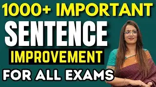 1000+ Important Sentence Improvement For all Exams | SSC CGL, CHSL, MTS, CPO, STENO & Other exams