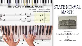 The State Normal by Martin Schricker (1908, Ragtime piano)